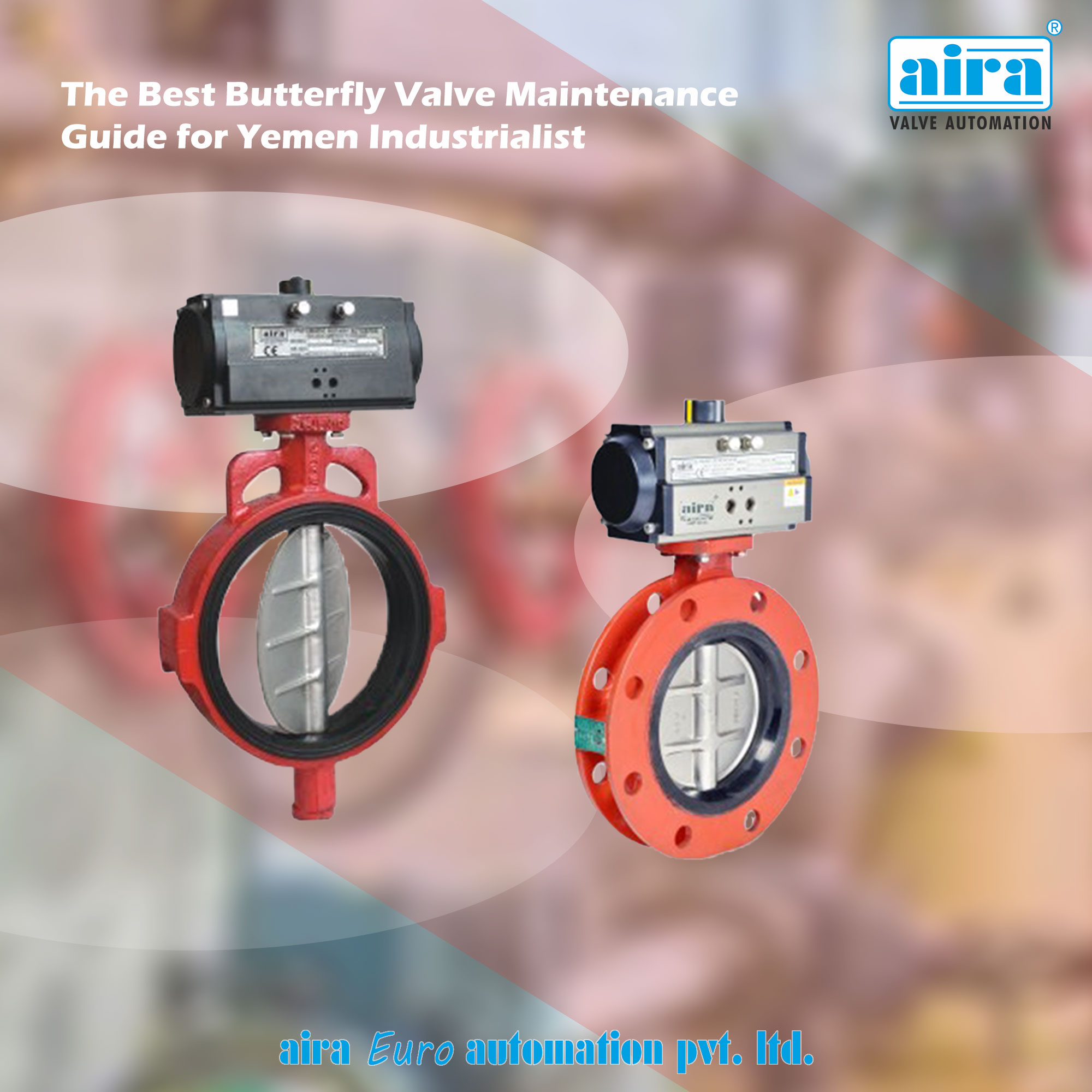 The Best Butterfly Valve Maintenance Guide for Yemen Industrialist